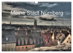 Meine Stadt Nürnberg 2024 (Wandkalender 2024 DIN A3 quer), CALVENDO Monatskalender von fischer,  siegfried