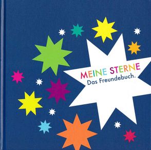 MEINE STERNE Das Freundebuch. von Ratz,  Sonja