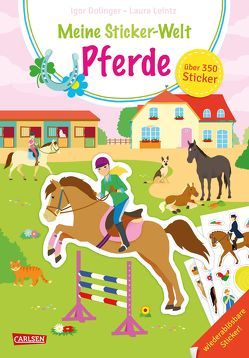 Meine Sticker-Welt: Pferde: über 350 Sticker von Dolinger,  Igor, Leintz,  Laura