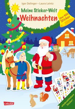 Meine Sticker-Welt: Weihnachten: über 600 Sticker von Dolinger,  Igor, Leintz,  Laura