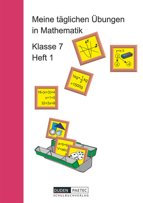 Meine täglichen Übungen in Mathematik – 7. Schuljahr von Lehmann,  Karlheinz, Schulze,  Wolfgang, Stamm,  Reinhard