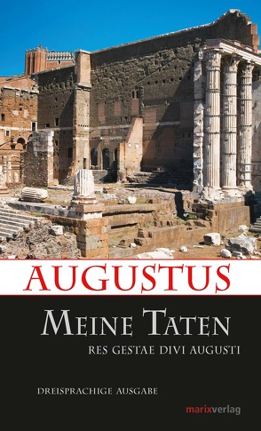Meine Taten von Augustus, Möller,  Dr. Lenelotte