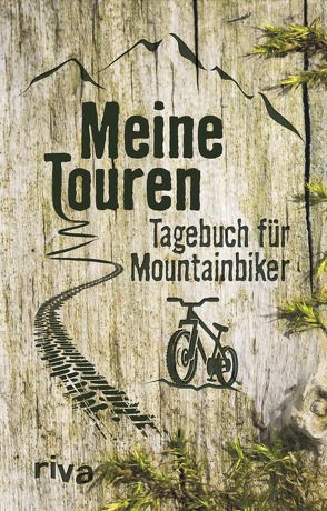Meine Touren: Tagebuch für Mountainbiker von Napolski,  Nicolai