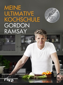 Meine ultimative Kochschule von Ramsay,  Gordon
