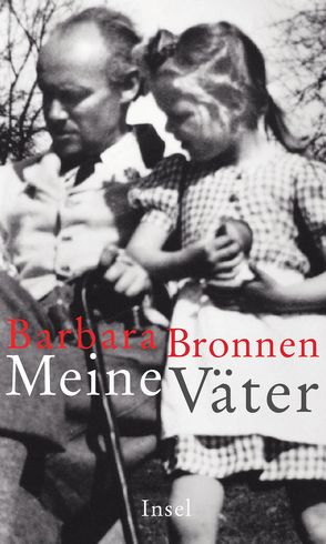 Meine Väter von Bronnen,  Barbara