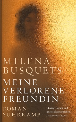 Meine verlorene Freundin von Becker,  Svenja, Busquets,  Milena