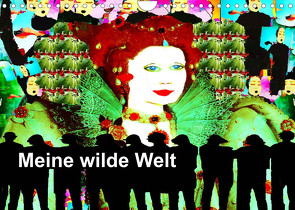 Meine wilde Welt (Wandkalender 2022 DIN A4 quer) von Kumpernatz,  Ruth