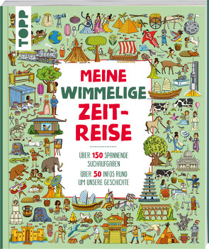 Meine wimmelige Zeitreise von Bossio,  Paula, Kraft,  Anne