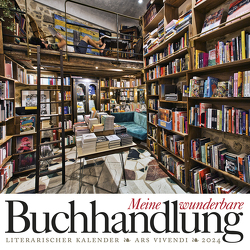 Meine wunderbare Buchhandlung 2024 – literarischer Kalender von Friedrichs,  Horst A.