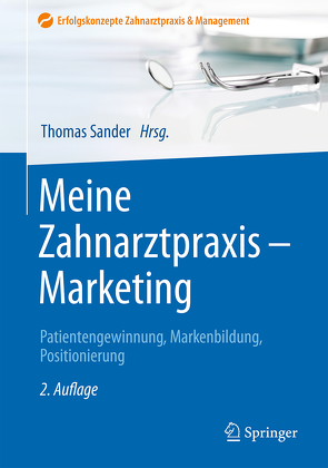 Meine Zahnarztpraxis – Marketing von Sander,  Thomas