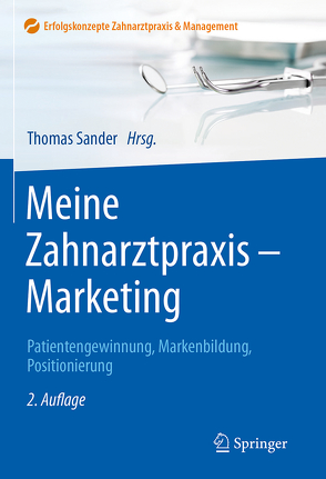 Meine Zahnarztpraxis – Marketing von Sander,  Thomas