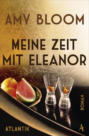 Meine Zeit mit Eleanor von Bloom,  Amy, Razum,  Kathrin