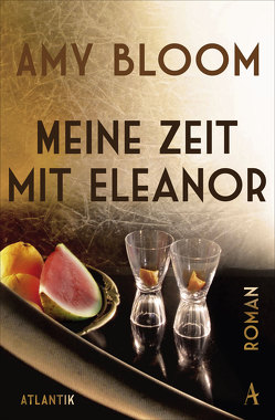 Meine Zeit mit Eleanor von Bloom,  Amy, Razum,  Kathrin