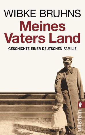 Meines Vaters Land von Bruhns,  Wibke