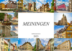 Meiningen Impressionen (Tischkalender 2023 DIN A5 quer) von Meutzner,  Dirk