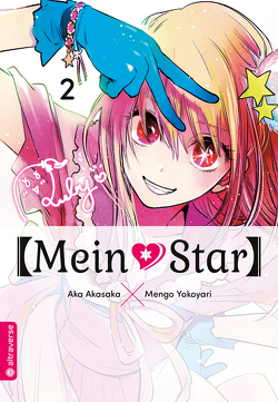 Mein*Star 02 von Akasaka,  Aka, Umino,  Nana, Yokoyari,  Mengo