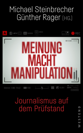 Meinung Macht Manipulation von Rager,  Günther, Steinbrecher,  Michael