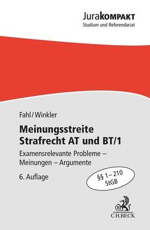 Meinungsstreite Strafrecht AT und BT/1 von Fahl,  Christian, Winkler,  Klaus