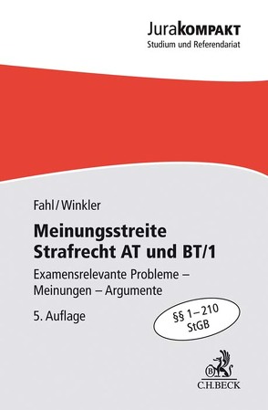 Meinungsstreite Strafrecht AT und BT/1 von Fahl,  Christian, Winkler,  Klaus