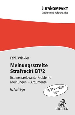 Meinungsstreite Strafrecht BT/2 von Fahl,  Christian, Winkler,  Klaus