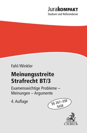 Meinungsstreite Strafrecht BT/3 von Fahl,  Christian, Winkler,  Klaus