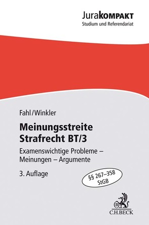 Meinungsstreite Strafrecht BT/3 von Fahl,  Christian, Winkler,  Klaus