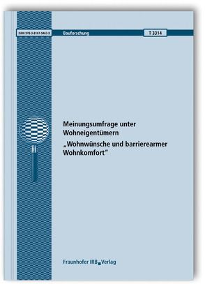 Meinungsumfrage unter Wohneigentümern: Wohnwünsche und barrierearmer Wohnkomfort. Abschlussbericht. von Böhmer,  Heike, Helmbrecht,  Horst, Simon,  Janet