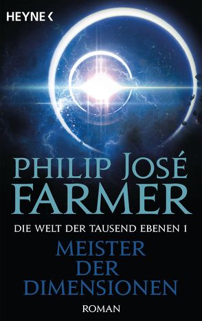 Meister der Dimensionen von Baresch,  Martin, Farmer,  Philip José