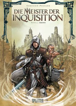 Die Meister der Inquisition. Band 5 von Cordurié,  Sylvain, Poupard,  Jean-Charles
