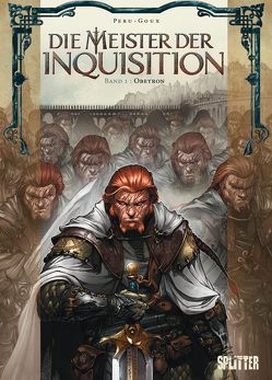 Die Meister der Inquisition. Band 1 von Goux,  Pierre-Denis, Peru,  Olivier