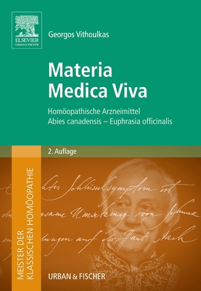 Meister der klassischen Homöopathie. Materia Medica Viva von Vithoulkas,  Georgos
