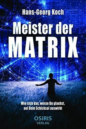 Meister der Matrix von Koch,  Hans-Georg