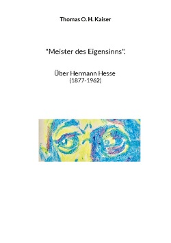 „Meister des Eigensinns“. von Kaiser,  Thomas O. H.