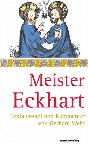 Meister Eckhart von Meister Eckhart, Wehr,  Gerhard