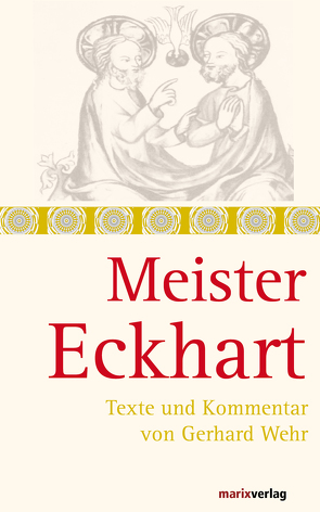 Meister Eckhart von Eckhart,  Meister, Wehr,  Gerhard