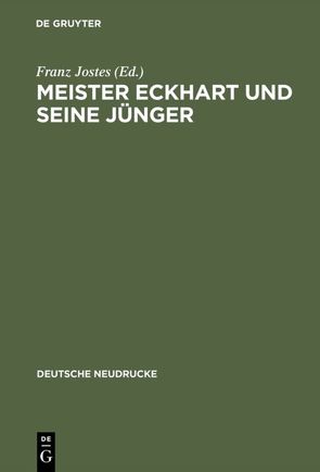 Meister Eckhart und seine Jünger von Jostes,  Franz, Ruh,  Kurt, Schmitt,  Peter