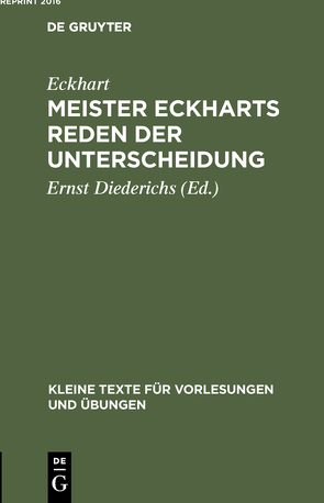 Meister Eckharts Reden der Unterscheidung von Diederichs,  Ernst, Eckhart
