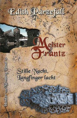 Meister Frantz: Stille Nacht, Langfinger lacht von Parzefall,  Edith