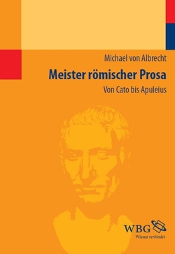 Meister römischer Prosa von Albrecht,  Michael