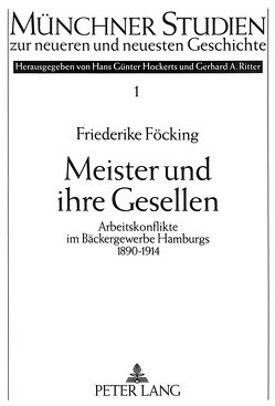 Meister und ihre Gesellen von Föcking,  Friederike