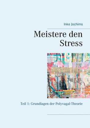 Meistere den Stress von Jochims,  Inke