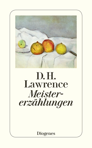 Meistererzählungen von Lawrence,  D. H., Schnack,  Elisabeth