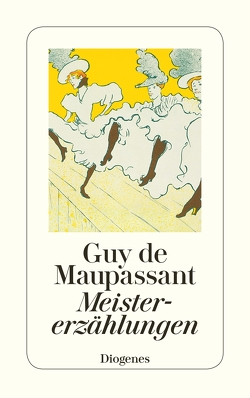 Meistererzählungen von Maupassant,  Guy de, Widmer,  Walter