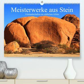 Meisterwerke aus Stein (Premium, hochwertiger DIN A2 Wandkalender 2023, Kunstdruck in Hochglanz) von Werner Altner,  Dr.