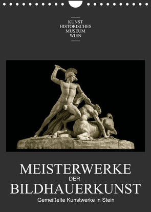 Meisterwerke der BildhauerkunstAT-Version (Wandkalender 2023 DIN A4 hoch) von Bartek,  Alexander
