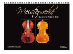 Meisterwerke des Geigenbaus Kalender 2018