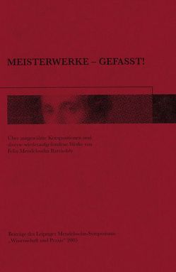 Meisterwerke – gefasst! von Böhm,  Claudius, Reiser,  Salome, Schmidt,  Christian Martin, Schmidt-Beste,  Thomas, Wehner,  Ralf