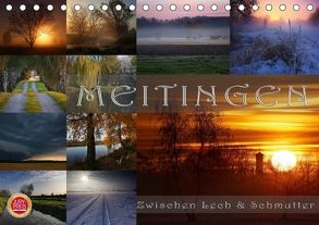 Meitingen – Zwischen Lech und Schmutter (Tischkalender 2018 DIN A5 quer) von Cross,  Martina