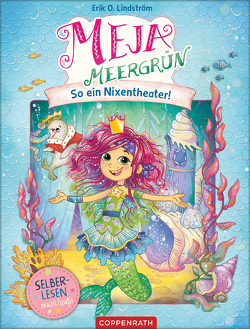 Meja Meergrün (Bd. 3 für Leseanfänger) von Langenbeck,  Alexandra, Lindström,  Erik Ole