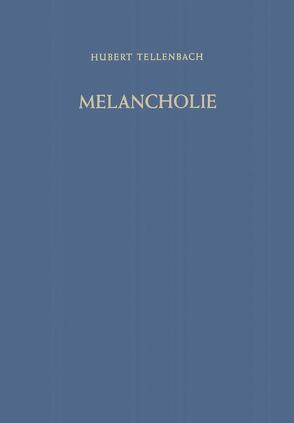 Melancholie von Gebsattel,  F.v., Tellenbach,  H.